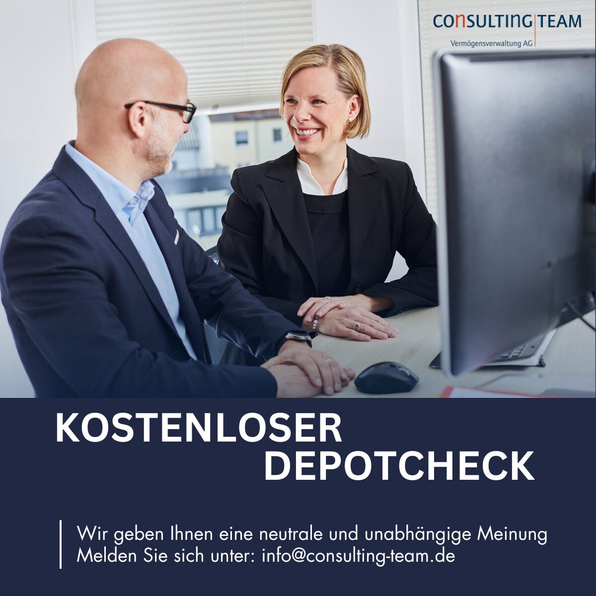 Kostenloser Depotcheck - Wir geben ihnen eine neutrale und unabhängige Meinung. Melden Sie sich unter: info@consulting-team.de